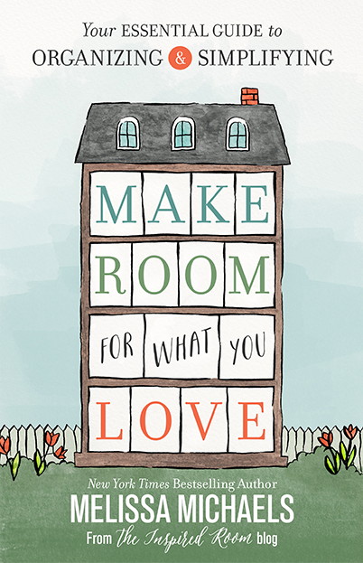 Make Room for What You Love
